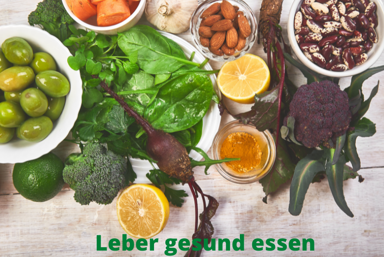 Welche Lebensmittel Sind Gut Für Die Leber